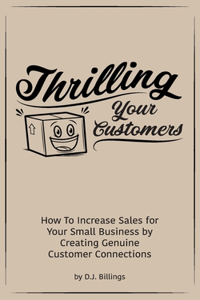 Thrilling Your Customers