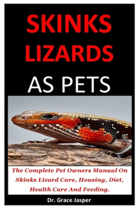 Skinks Lizards As Pet