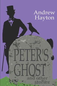 Peter's Ghost and Other Stories
