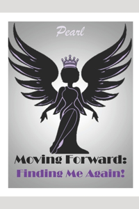 Moving Forward