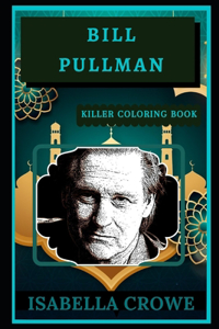 Bill Pullman Killer Coloring Book