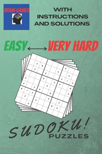 Brain Games Sudoku Puzzles Easy To Very Hard with Instructions And Solutions