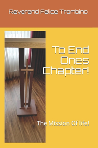 To End Ones Chapter!