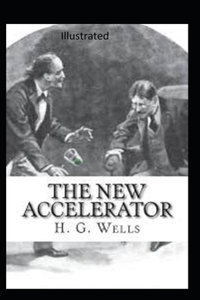 The New Accelerator Illustrated