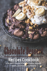 Chocolate Dessert Recipes Cookbook