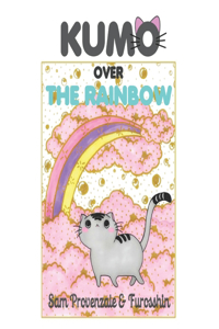 Kumo over the rainbow