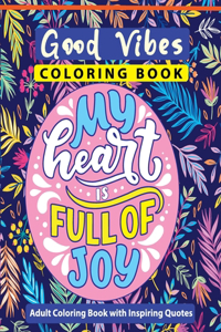 Good Vibes Coloring Book