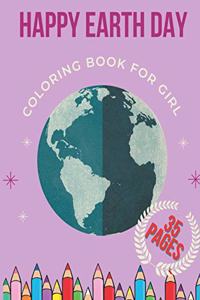 Happy Earth Day Coloring Book for Girl