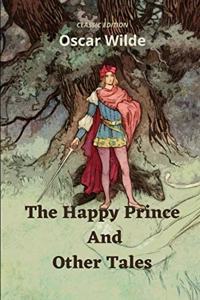 The Happy Prince and Other Tales