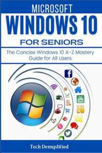 Microsoft Windows 10 for Seniors