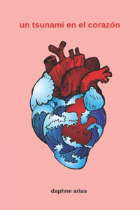 Un tsunami en el corazón