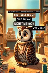 Telltale of Ollie the Owl's Nighttime Nook