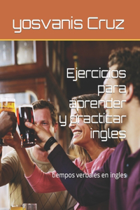 Ejercicios para aprender y practicar ingles