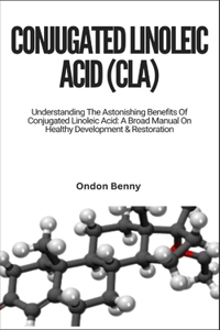 Conjugated Linoleic Acid (Cla)