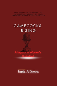 Gamecocks Rising