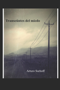 Transeúntes del miedo