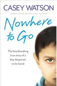 Nowhere to Go