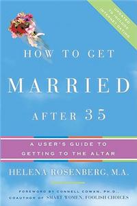How to Get Married After 35