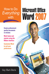 How to Do Everything with Microsoft Office Word 2007