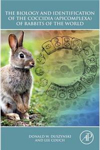 The Biology and Identification of the Coccidia (Apicomplexa) of Rabbits of the World