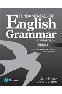 Fundamentals of English Grammar Student Book B with Essential Online Resources, 4e