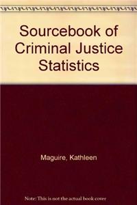 Sourcebook of Criminal Justice Statistics