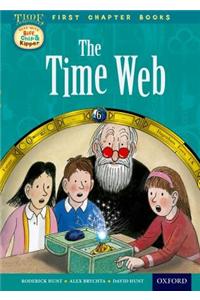 Read With Biff, Chip and Kipper: Level 11 First Chapter Books: The Time Web