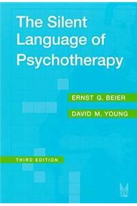 The Silent Language of Psychotherapy