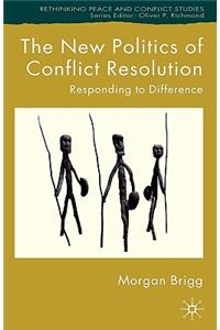New Politics of Conflict Resolution