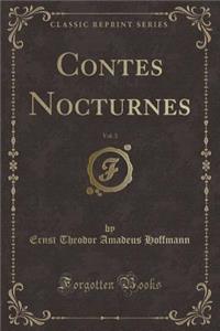Contes Nocturnes, Vol. 3 (Classic Reprint)