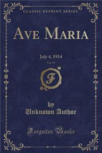 Ave Maria, Vol. 79