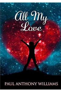 All My Love