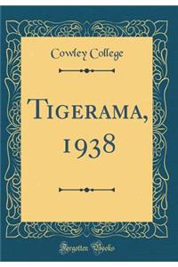 Tigerama, 1938 (Classic Reprint)