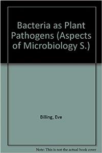 Bacteria As Plant Pathogens