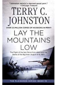 Lay the Mountains Low
