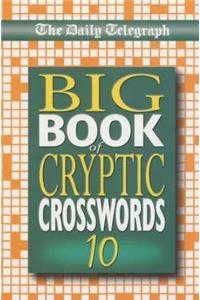 Daily Telegraph Big Book of Cryptic Crosswords 10