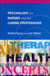 Psychology for Nurses and the Caring Professions