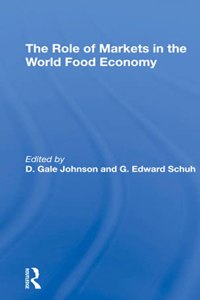 Role of Markets in the World Food Economy