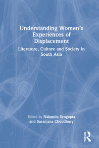 Understanding Women’s Experiences of Displacement