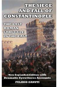 The Siege and the Fall of Constantinople