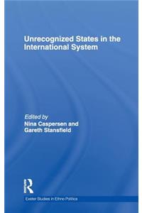 Unrecognized States in the International System