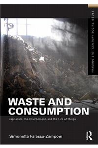 Waste and Consumption