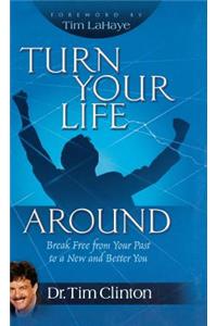 Turn Your Life Around