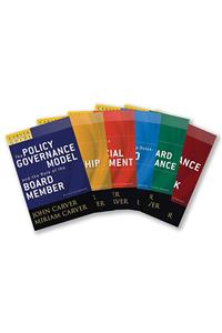Carver Policy Governance Guide, the Carver Policy Governance Guide Series on Board Leadership Set