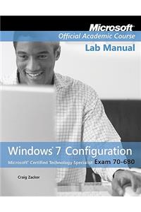 Exam 70-680 Windows 7 Configuration Lab Manual