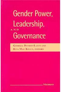 Gender Power, Leadership, and Governance