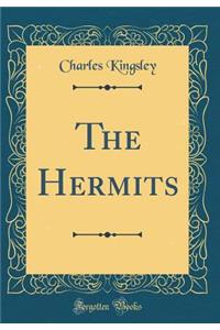 The Hermits (Classic Reprint)