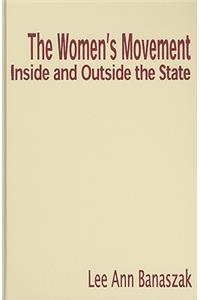 The Women's Movement Inside and Outside the State