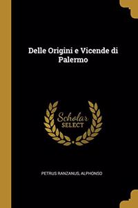 Delle Origini e Vicende di Palermo