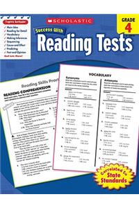 Scholastic Success with Reading Tests: Grade 4 Workbook
